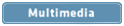 Multimedia